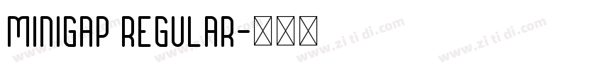 Minigap Regular字体转换